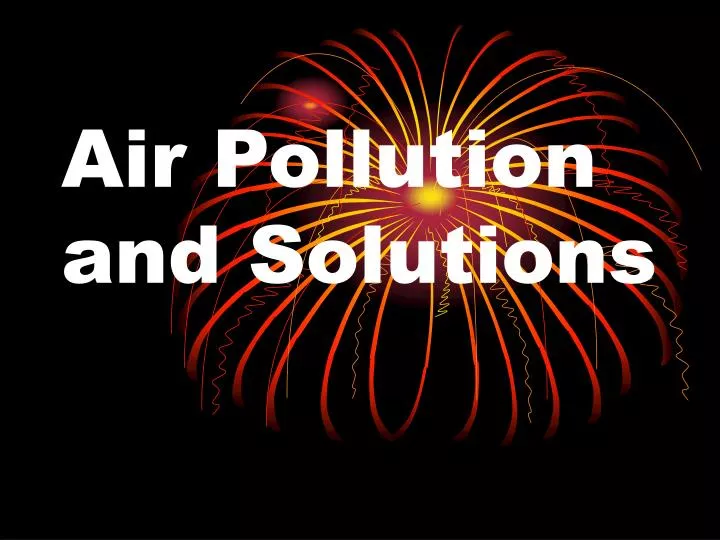 air pollution and solutions