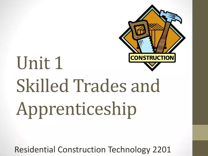 unit 1 skilled trades and apprenticeship