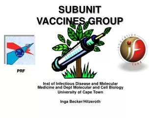 SUBUNIT VACCINES GROUP