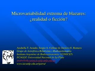 Microvariabilidad extrema de blazares: ¿realidad o ficción?