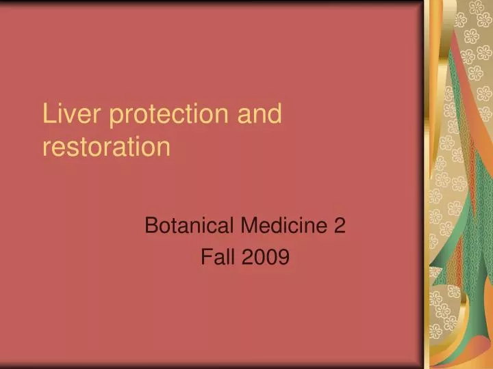 liver protection and restoration