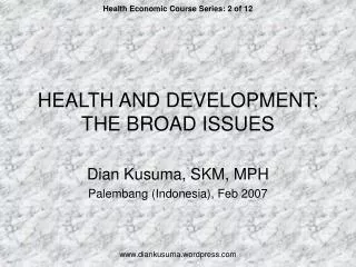 health and development the broad issues