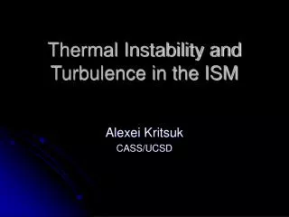 Thermal Instability and Turbulence in the ISM