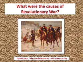 What were the causes of Revolutionary War?