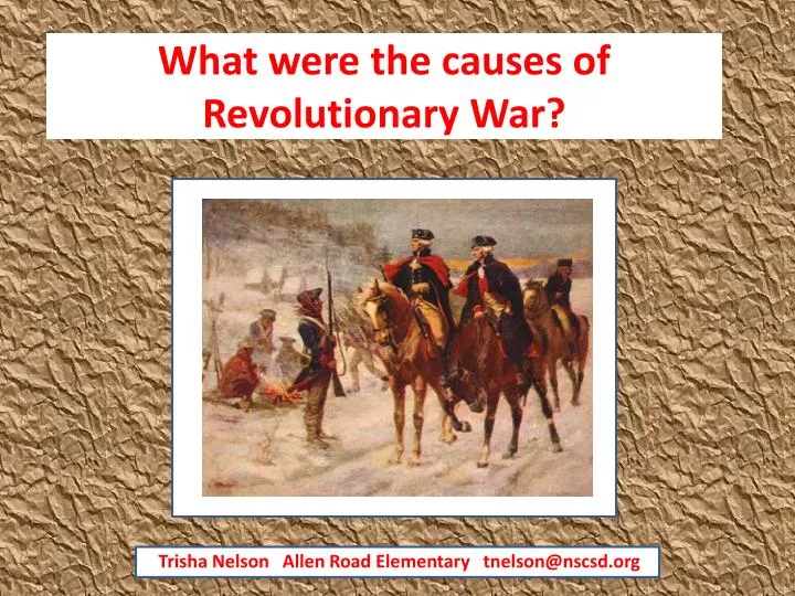 what were the causes of revolutionary war