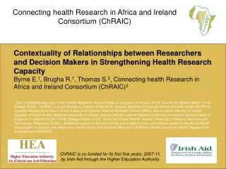 Connecting health Research in Africa and Ireland Consortium (ChRAIC)