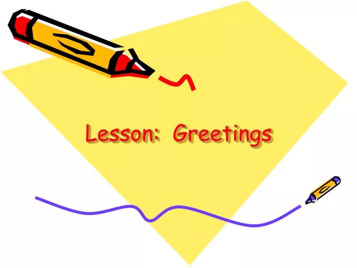 lesson greetings