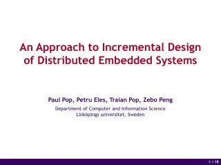 An Approach to Incremental Design of Distributed Embedded Systems