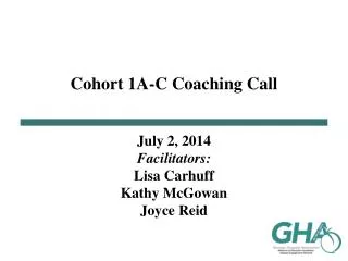 Cohort 1A-C Coaching Call