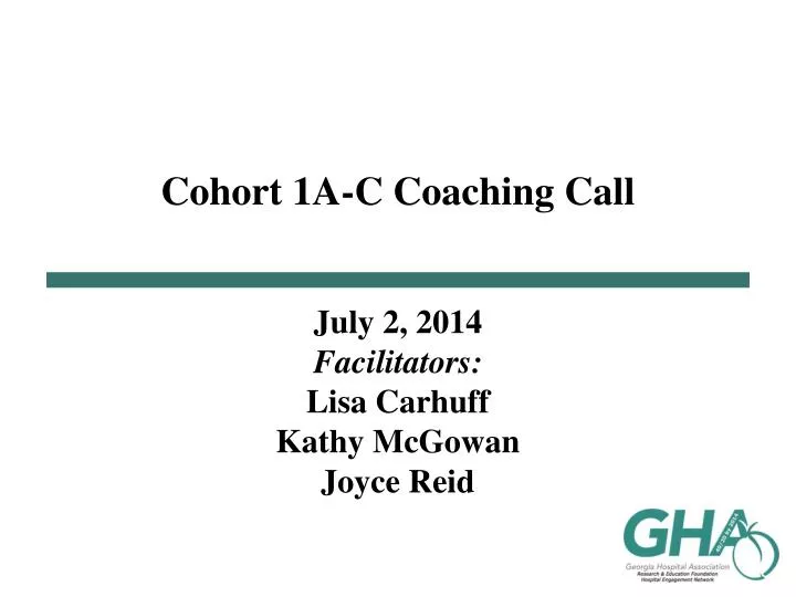 cohort 1a c coaching call