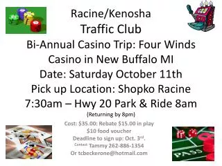 Cost: $ 35.00 : Rebate $15.00 in play $10 food voucher Deadline to sign up: Oct. 3 rd .