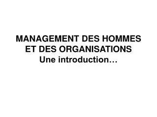 management des hommes et des organisations une introduction