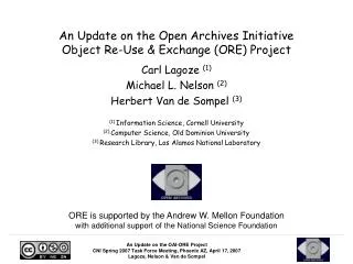 An Update on the Open Archives Initiative Object Re-Use &amp; Exchange (ORE) Project