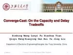Converge-Cast: On the Capacity and Delay Tradeoffs