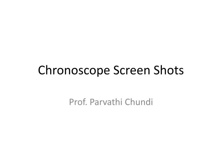 chronoscope screen shots