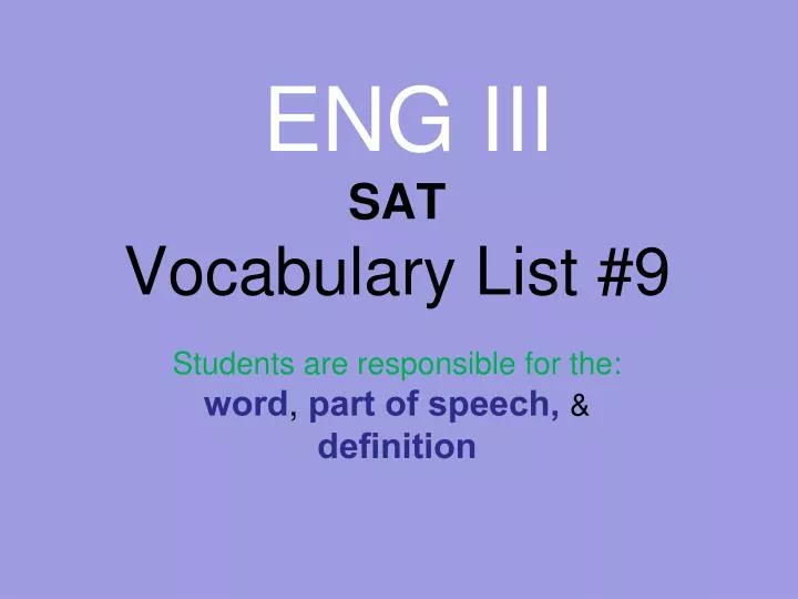 eng iii sat vocabulary list 9
