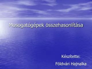 mosogat g pek sszehasonl t sa