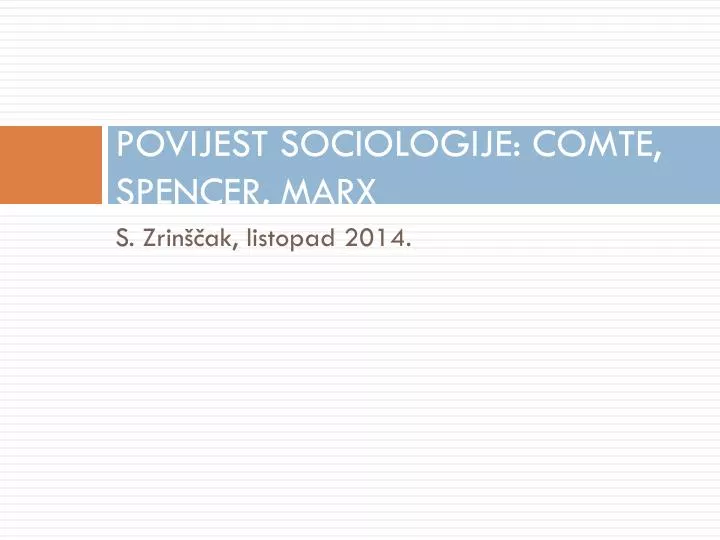 povijest sociologije comte spencer marx