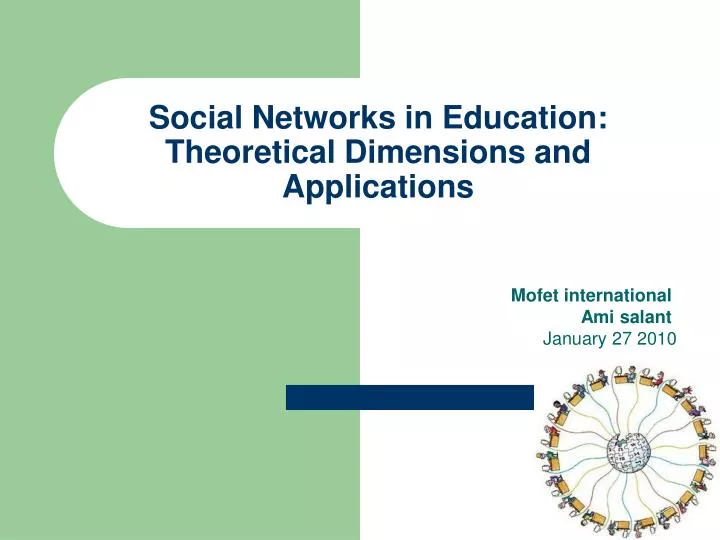 social networks in education theoretical dimensions and applications