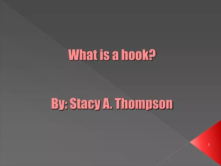 what is a hook by stacy a thompson