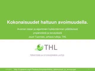 kokonaisuudet haltuun avoimuudella