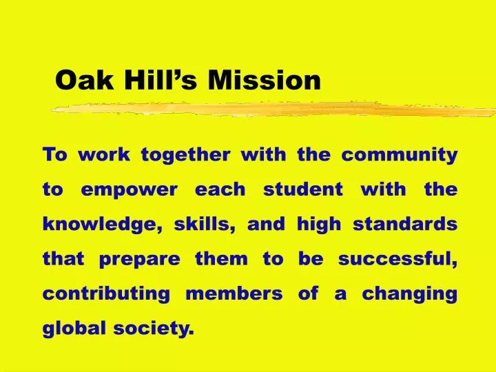 oak hill s mission