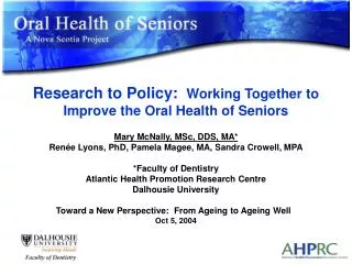 Research to Policy: Working Together to Improve the Oral Health of Seniors