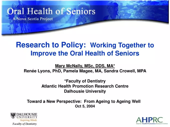 research to policy working together to improve the oral health of seniors