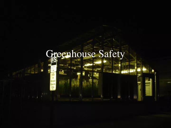 greenhouse safety