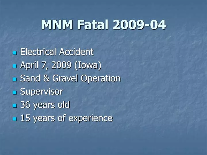 mnm fatal 2009 04
