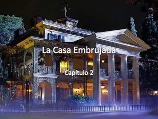la casa embrujada