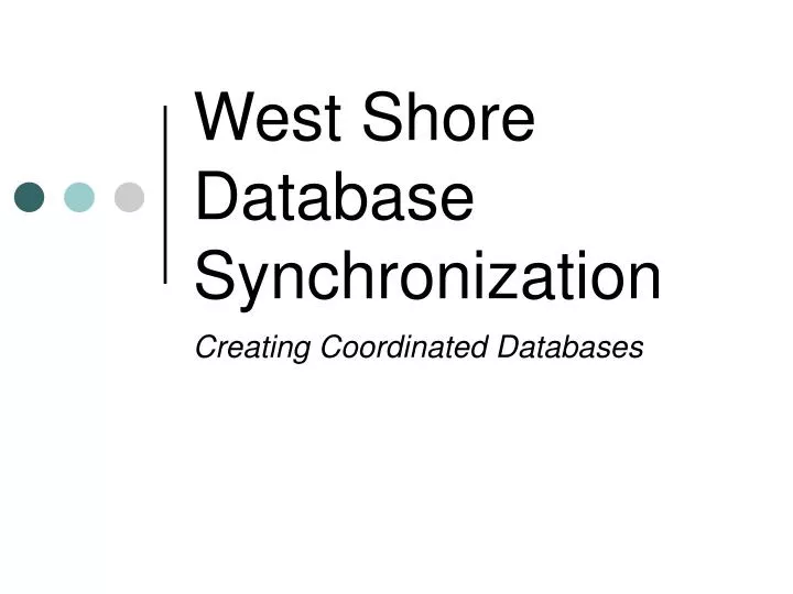 west shore database synchronization