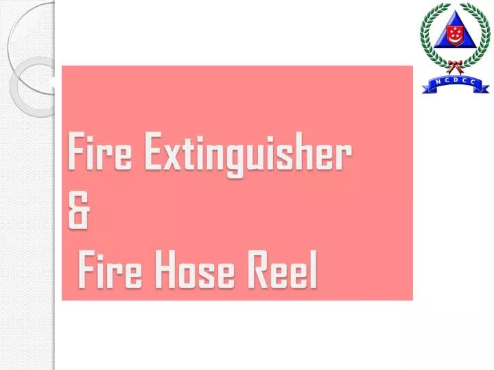 fire extinguisher fire hose reel