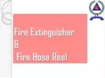 Fire Extinguisher &amp; Fire Hose Reel