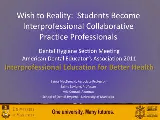Wish to Reality: Students Become Interprofessional Collaborative Practice Professionals