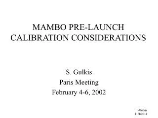 MAMBO PRE-LAUNCH CALIBRATION CONSIDERATIONS