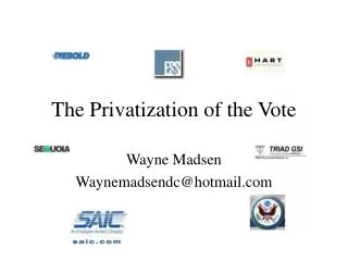 The Privatization of the Vote