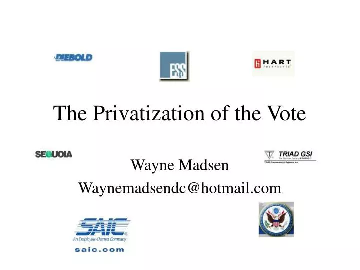 the privatization of the vote