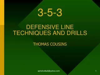 3-5-3 DEFENSIVE LINE TECHNIQUES AND DRILLS THOMAS COUSINS