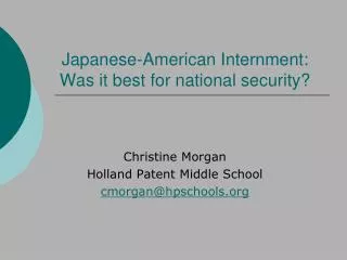 Japanese-American Internment: Was it best for national security?
