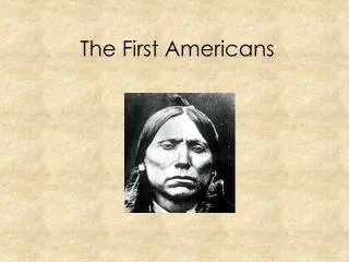 The First Americans