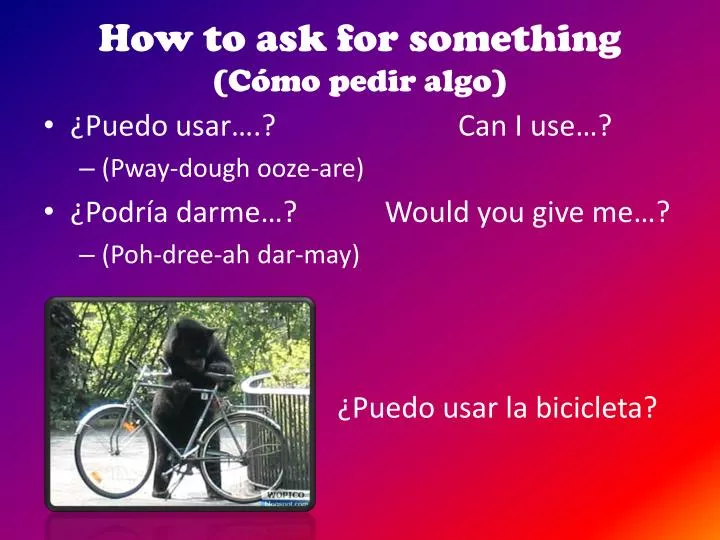 how to ask for something c mo pedir algo