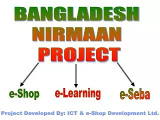 BANGLADESH NIRMAAN PROJECT