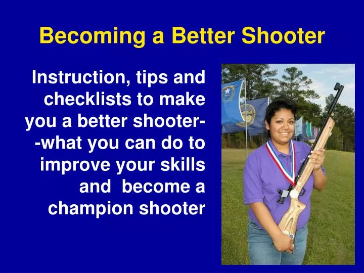 becoming a better shooter