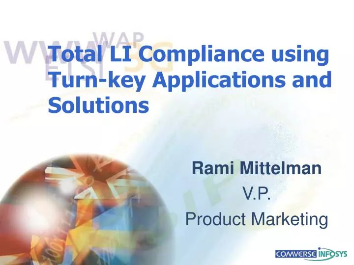 total li compliance using turn key applications and solutions