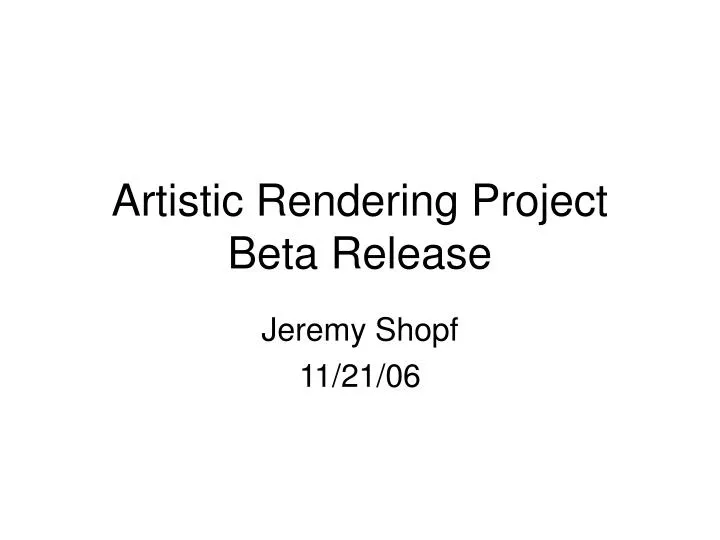 artistic rendering project beta release