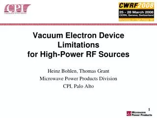 Vacuum Electron Device Limitations for High-Power RF Sources