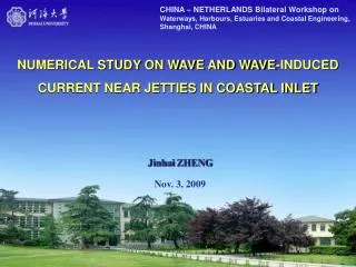 NUMERICAL STUDY ON WAVE AND WAVE-INDUCED CURRENT NEAR JETTIES IN COASTAL INLET