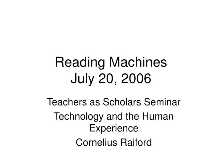 reading machines july 20 2006