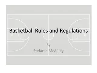 Basketball Rules and Regulations